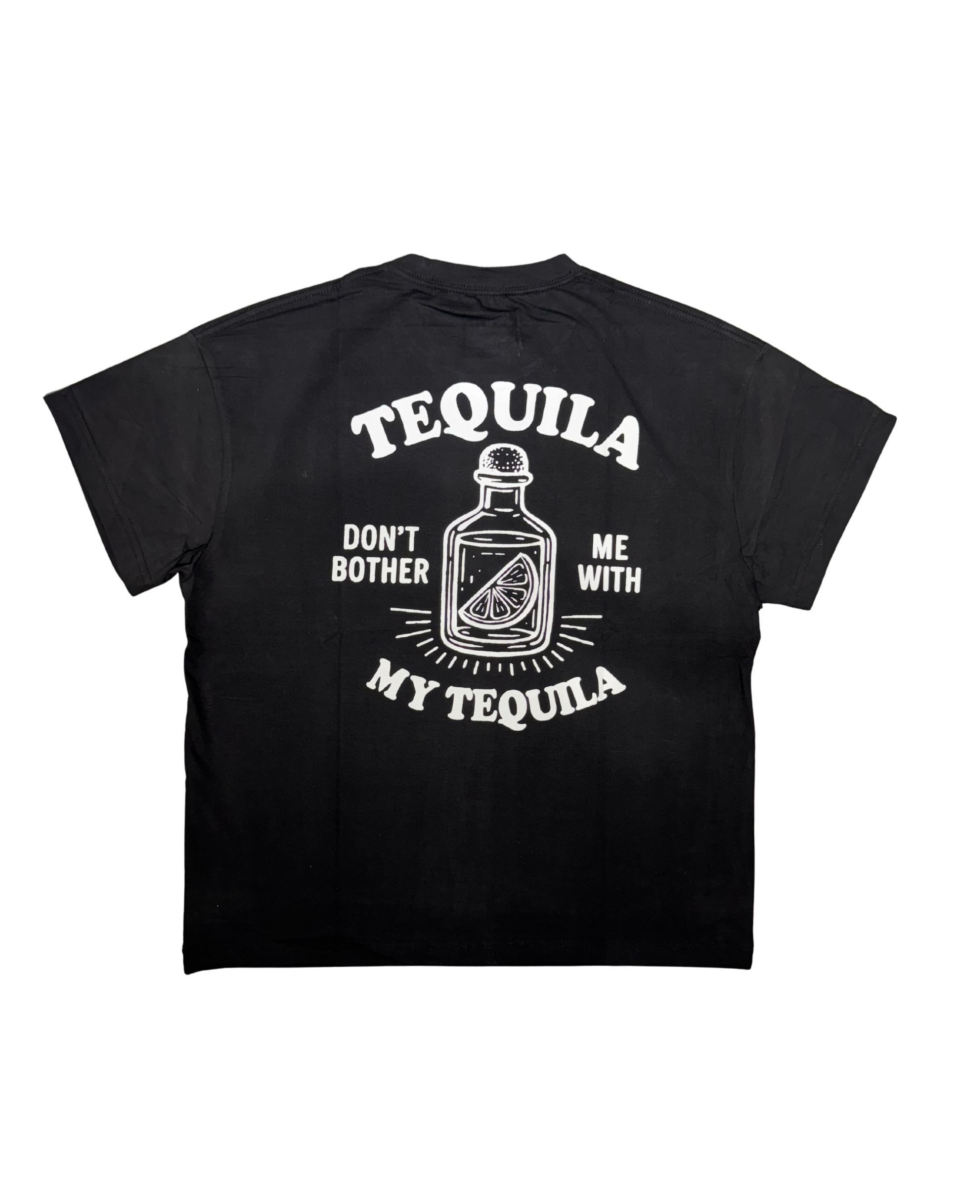 SOME TEQUILA TSHIRT
